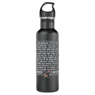 I Fired And Then I Missed - Game Grumps Fandom 710 Ml Water Bottle
