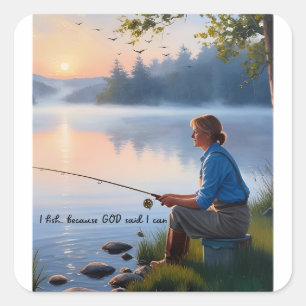I Fish... Because God Said I Can – Camping  Square Sticker