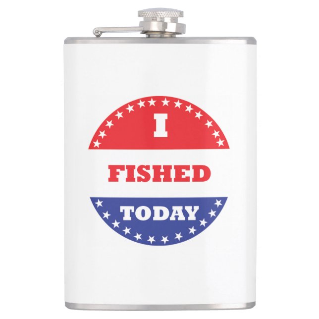 I Fished Today Hip Flask (Front)