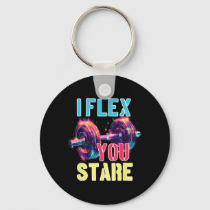 I Flex You Stare  Keychain