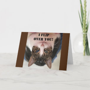 *I FLIP OVER YOU* ANNIVERSARY LOVE CARD