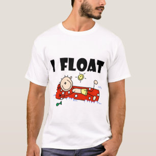 I Float T-shirts and Gifts