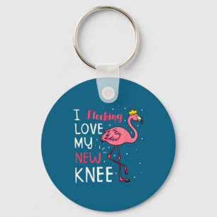I flocking love my new knee replacement surgery fl keychain