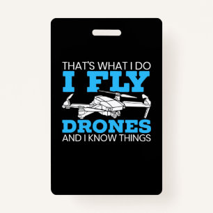 I Fly Drones Badge