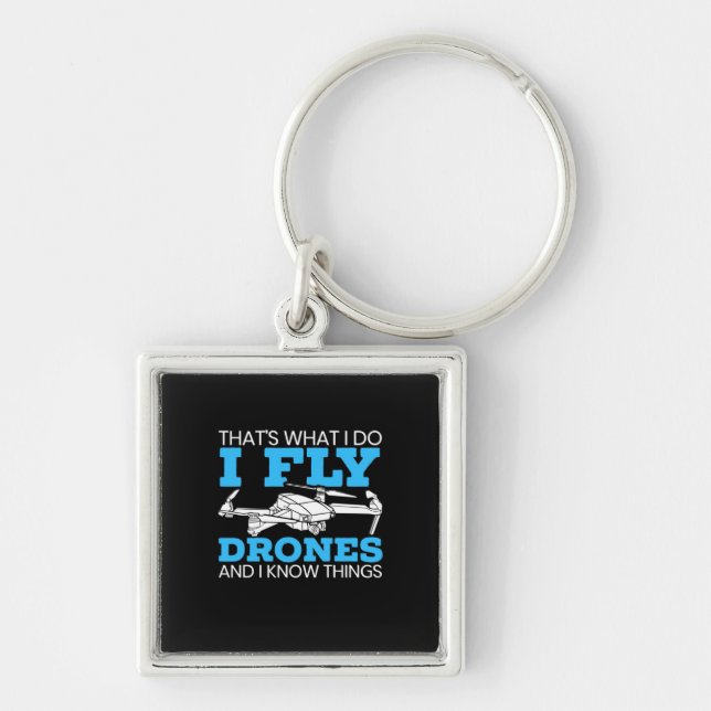 I Fly Drones Keychain (Front)