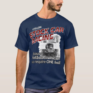 I follow Stock Car Racing T-Shirt