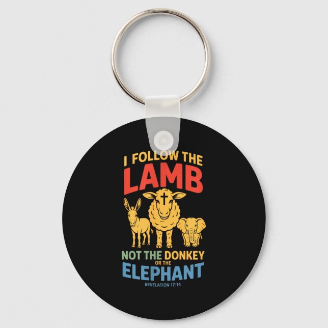 I Follow The Lamb Not The Or The Elephant Christia Keychain (Front)