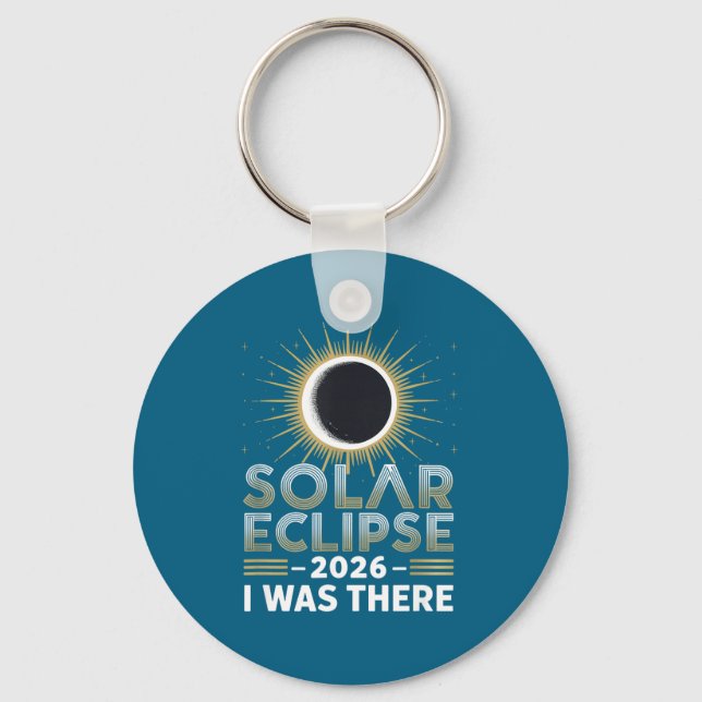 I For Total Solar Eclipse There Eclipse Keychain (Front)