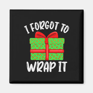 I Forgot To Wrap It Funny Pregnancy Announcement Magnet