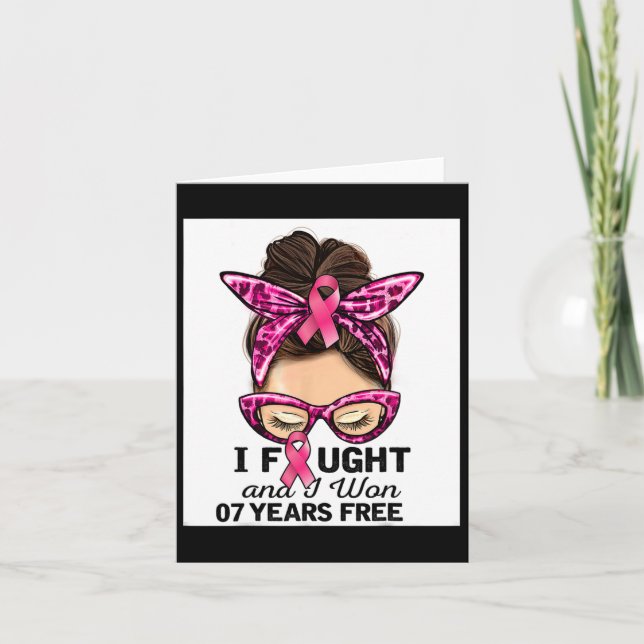 I Fought And I Won 7 Years Free Messy Bun Breast C Card (Front)