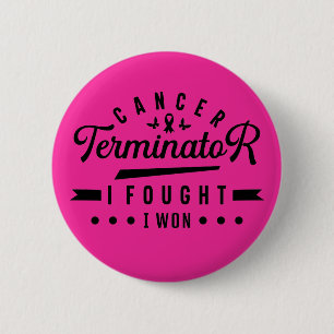 I Fought and I Won T-Shirt 2 Inch Round Button
