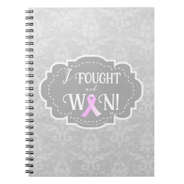 I Fought and Won | Breast Cancer Survivor Notebook (Front)