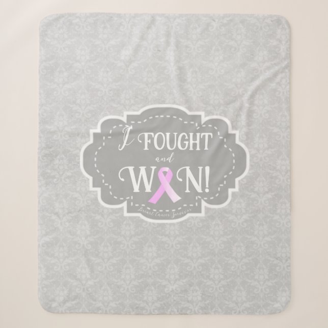 I Fought and Won | Breast Cancer Survivor Sherpa Blanket (Front)