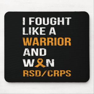I Fought Like A Warrior And Won Rsd - Crps Mouse Pad