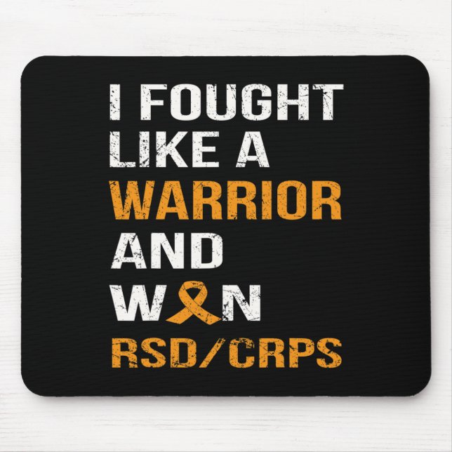 I FOUGHT LIKE A WARRIOR and WON RSD - CRPS  Mouse Pad (Front)