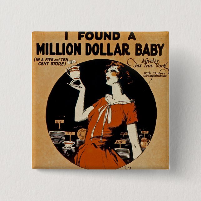 I Found A  Million Dollar Baby 2 Inch Square Button (Front)