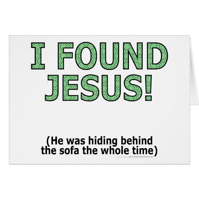 I found Jesus! He was hiding behind the sofa... (Front Horizontal)