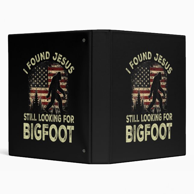 I Found Jesus Still Looking Bigfoot Funny Summer C Binder (Background)
