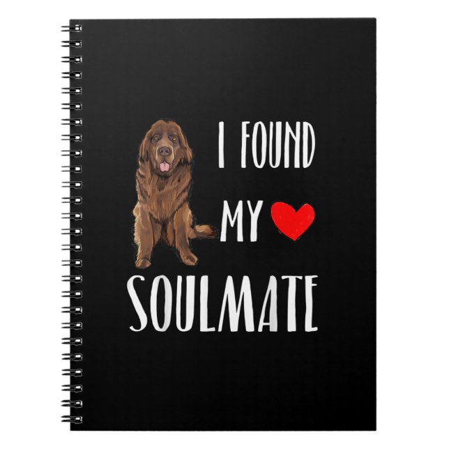 I Found My Soulmate Newfoundland Dog Lover Notebook (Front)