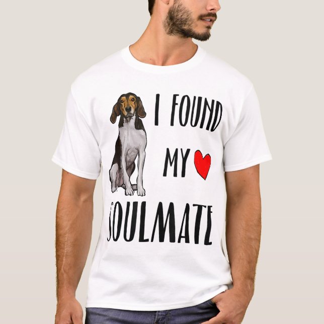 I Found My Soulmate Treeing Walker Coonhound Dog L T-Shirt (Front)