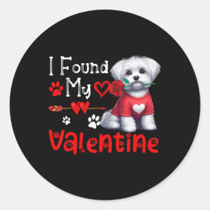 I Found My Valentine Maltese With Flower Cute Hear Classic Round Sticker
