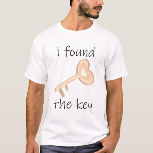 i found the key T-Shirt