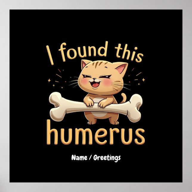 I Found This Humerus A Punny Tale of Bones & Humou Poster (Front)