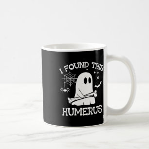 I Found This Humerus Boo Ghost Skeleton Halloween Coffee Mug