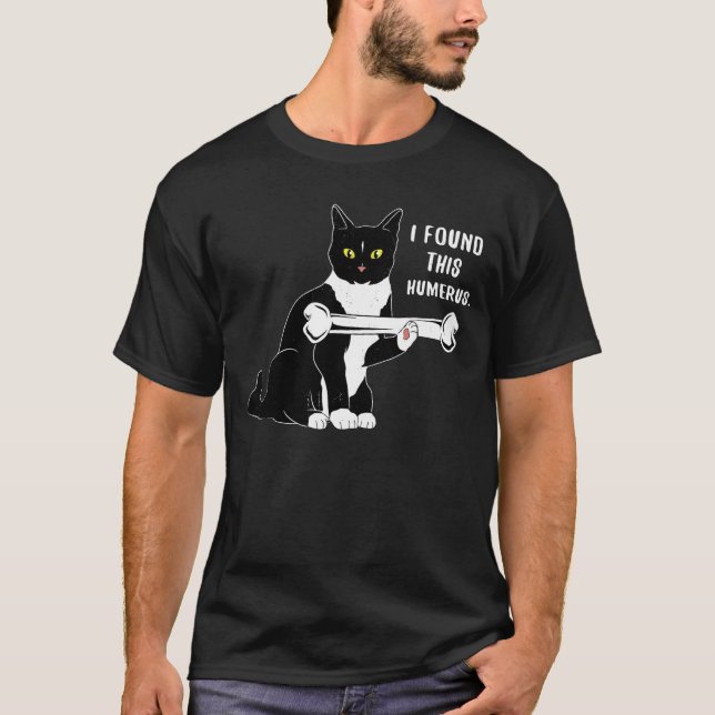 I Found this humerus cat or kittens, humorous pun T-Shirt (Front)