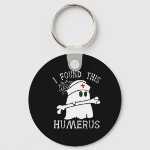 I Found This Humerus Fun Ghost Nurse Halloween  Keychain
