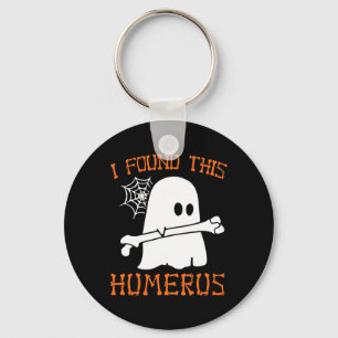 I Found This Humerus Fun Halloween Ghost Skeleton  Keychain