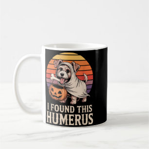 I Found This Humerus Halloween Costume 2 Coffee Mug