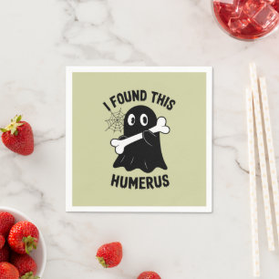 I Found This Humerus Halloween Ghost Napkin
