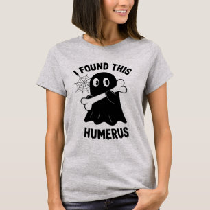 I Found This Humerus Halloween Ghost T-Shirt