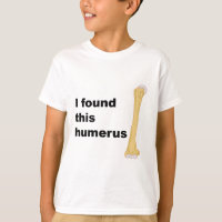 I Found This Humerus