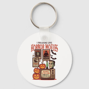 I Freaking Love Horror Movies Keychain