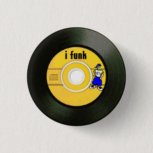 I Funk 1 Inch Round Button (Front)