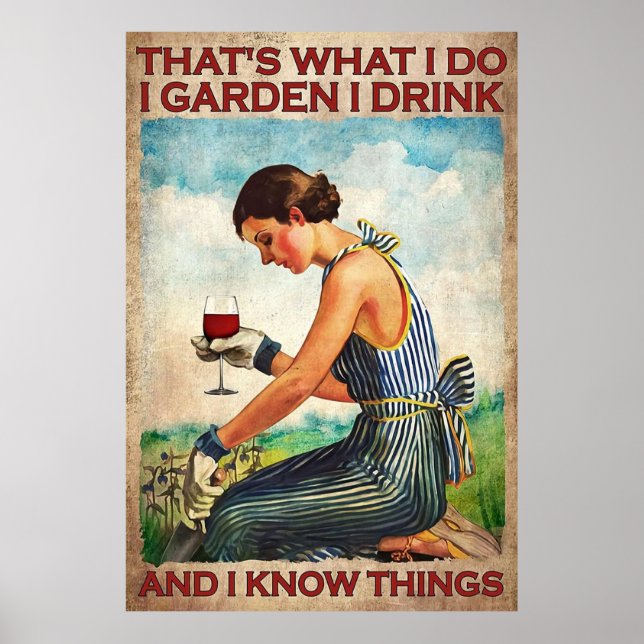 I garden I drink vine vintage Poster (Front)