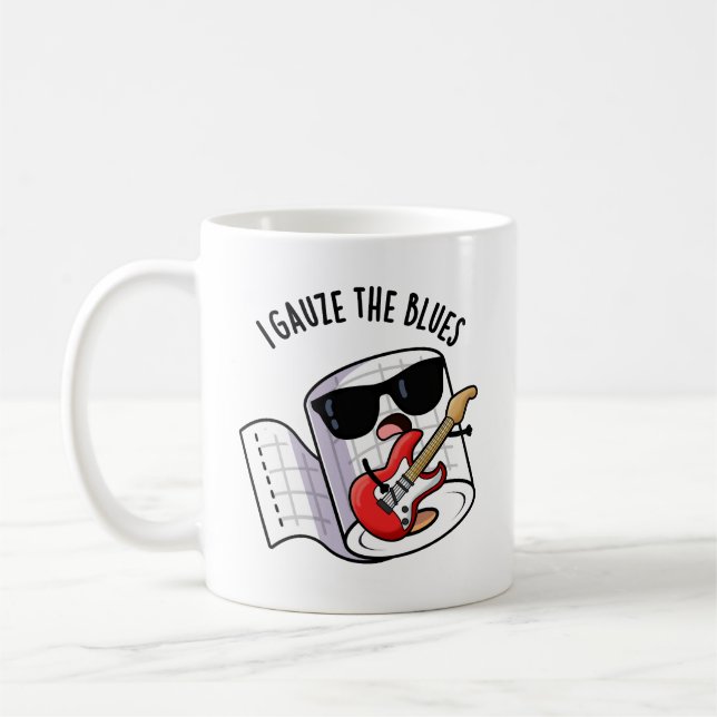 I Gauze The Blues Funny First Aid Pun  Coffee Mug (Left)