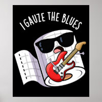 I Gauze The Blues Funny First Aid Pun Dark BG