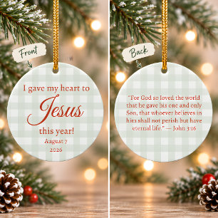 I Gave My Heart to Jesus Christmas Ceramic Ornament