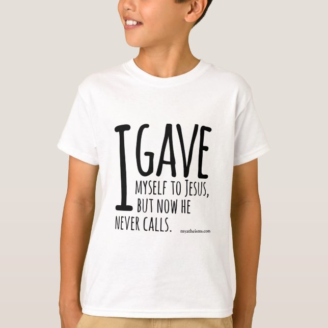 I gave myself to Jesus... T-Shirt (Front)