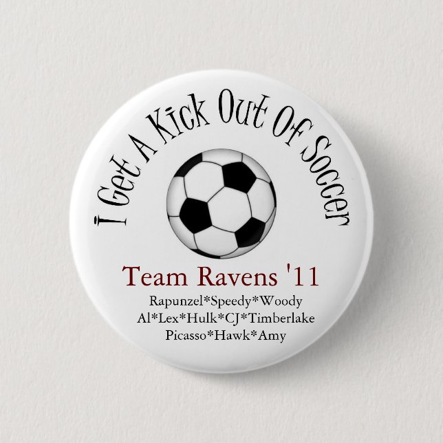 i get a kick out of soccer 2 inch round button (Front)