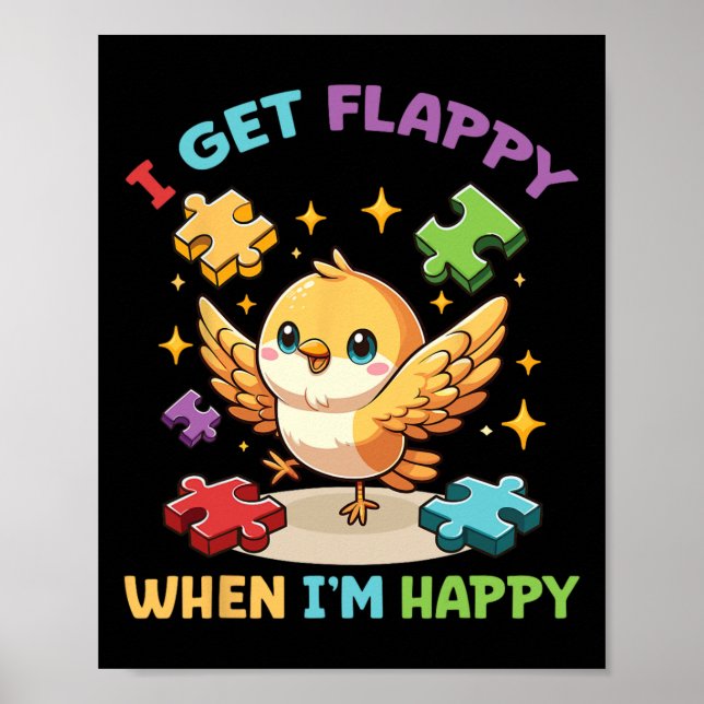 I Get Flappy When I'm Happy Cute Bird Autism Aware Poster (Front)