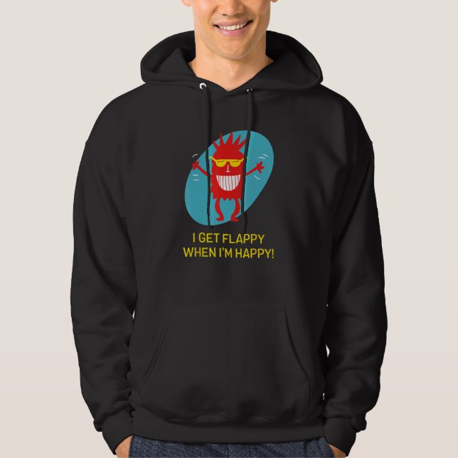 I Get Flappy When I'm Happy Funny Autism Hoodie (Front)