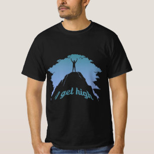 I Get High Fun Rock Climbing Humour Climber Pun T-Shirt
