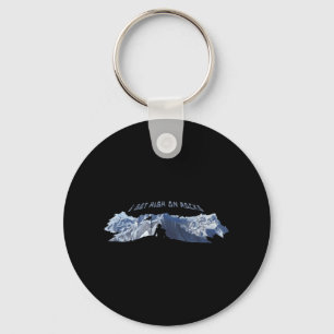 I Get High On Rocks Fun Rock Climbing Humour Keychain