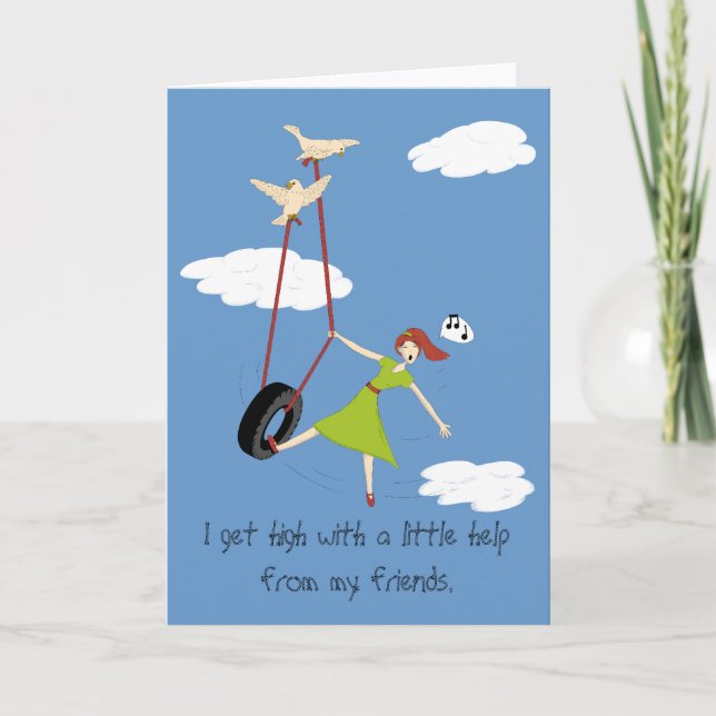 I get high with a little help from my friends card (Front)