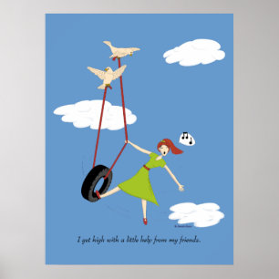 I get high with a little help from my friends. poster