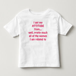 I GET MY ATTITUDE FROM...JERSEY TODDLER T-SHIRT